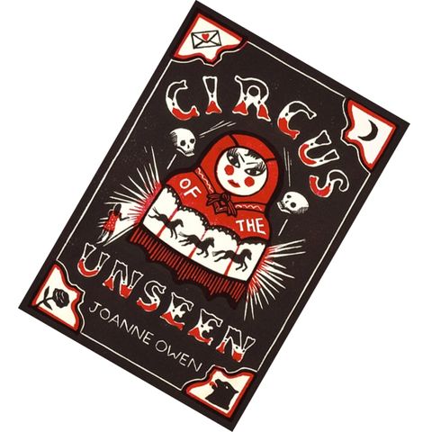 Circus of the Unseen by Joanne Owen9781471401145.jpg