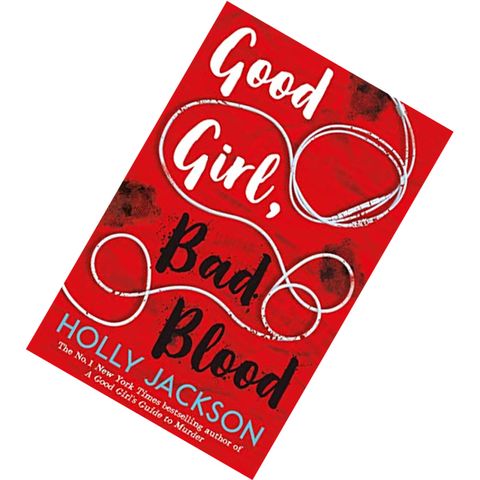 Good Girl, Bad Blood (A Good Girl's Guide to Murder #2) by Holly Jackson 9781405297752.jpg