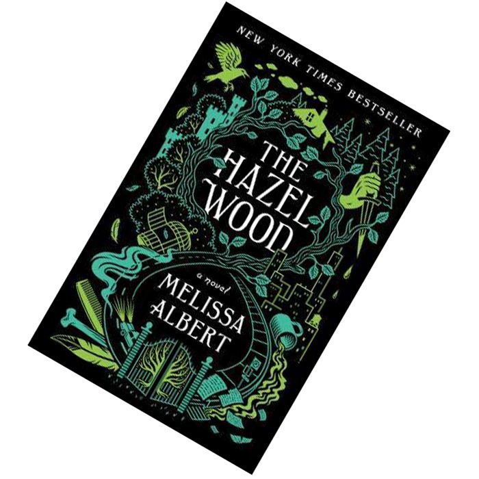 The Hazel Wood (The Hazel Wood #1) by Melissa Albert 9781250231994.jpg