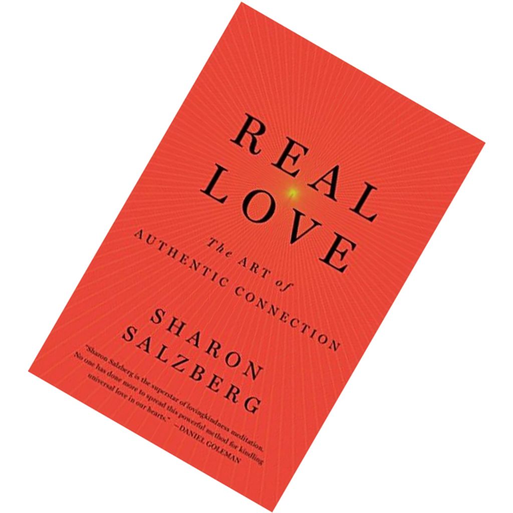 Real Love The Art of Mindful Connection by Sharon Salzberg9781250076502.jpg