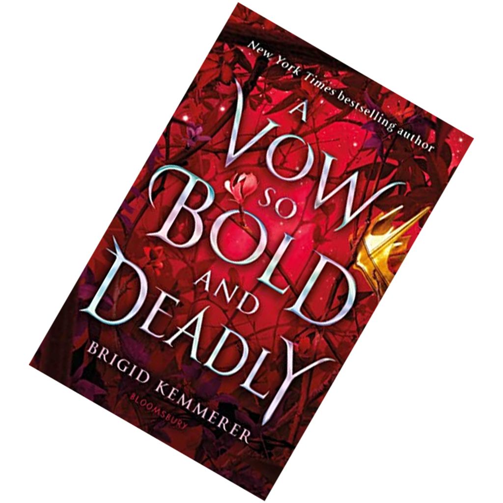 A Vow So Bold and Deadly (Cursebreakers #3) by Brigid Kemmerer 9781526639943.jpg