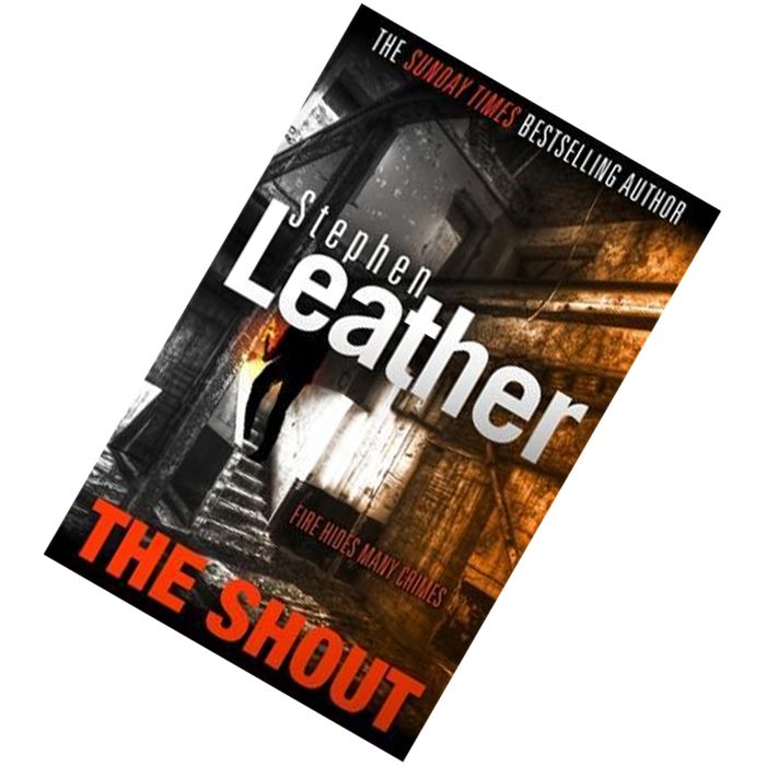 The Shout by Stephen Leather9781473671812.jpg