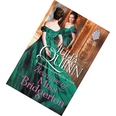 Because of Miss Bridgerton (Rokesbys #1) by Julia Quinn  9780062388148.jpg