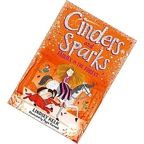 Fairies in the Forest (Cinders & Sparks #2) by Lindsey Kelk 9780008292140.jpg