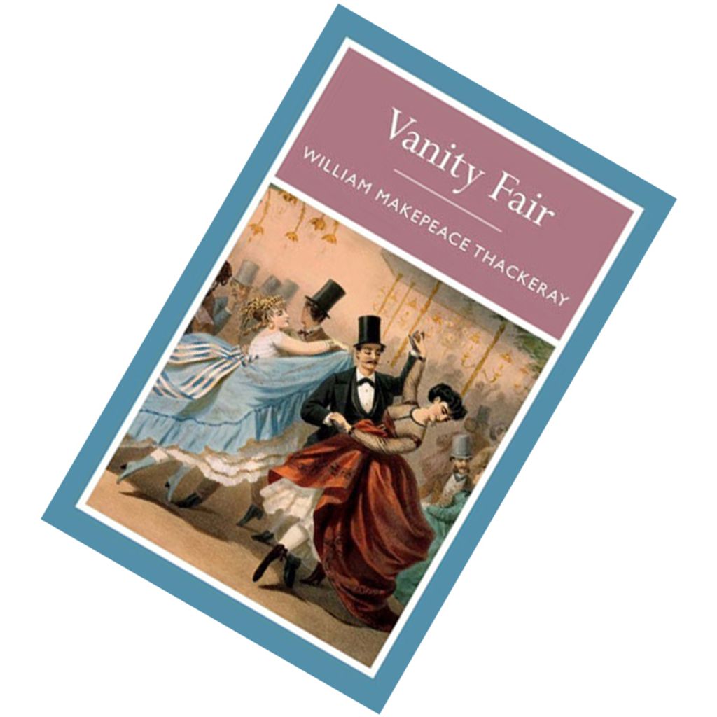 Vanity Fair by William Makepeace Thackeray9781848376113.jpg