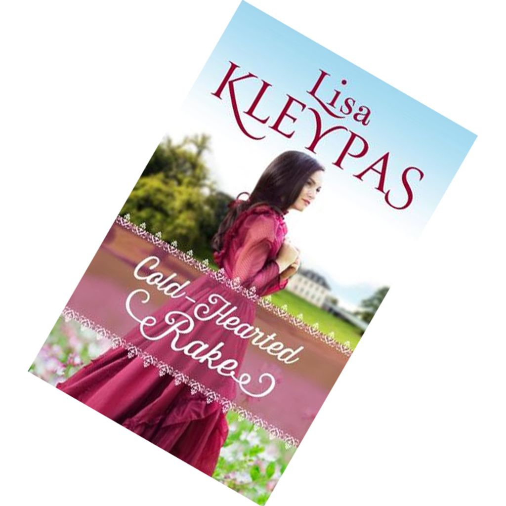 Cold-Hearted Rake (The Ravenels #1) by Lisa Kleypas 9780349407609.jpg