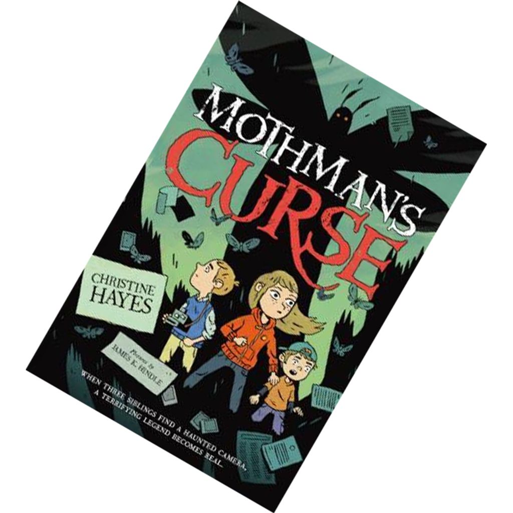 Mothman’s Curse by Christine Hayes 9781250079893.jpg