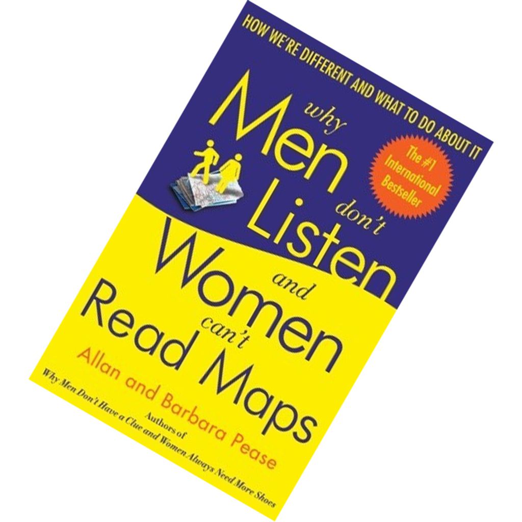 Why Men Don't Listen and Women Can't Read Maps by Allan Pease, Barbara Pease 9780767907637.jpg