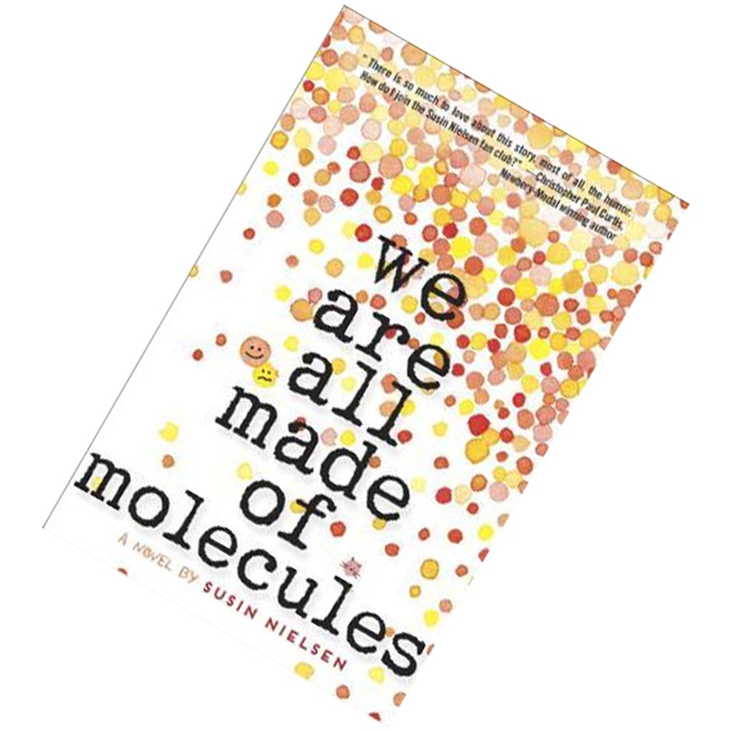 We Are All Made of Molecules by Susin Nielsen 9780553496864.jpg