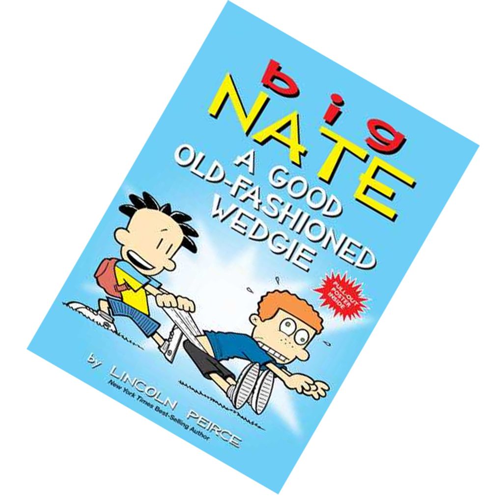 Big Nate A Good Old-Fashioned Wedgie.jpg