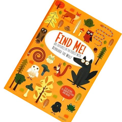 Find Me! Adventures In The Forest With Bernard The Wolf9788854413887.jpg