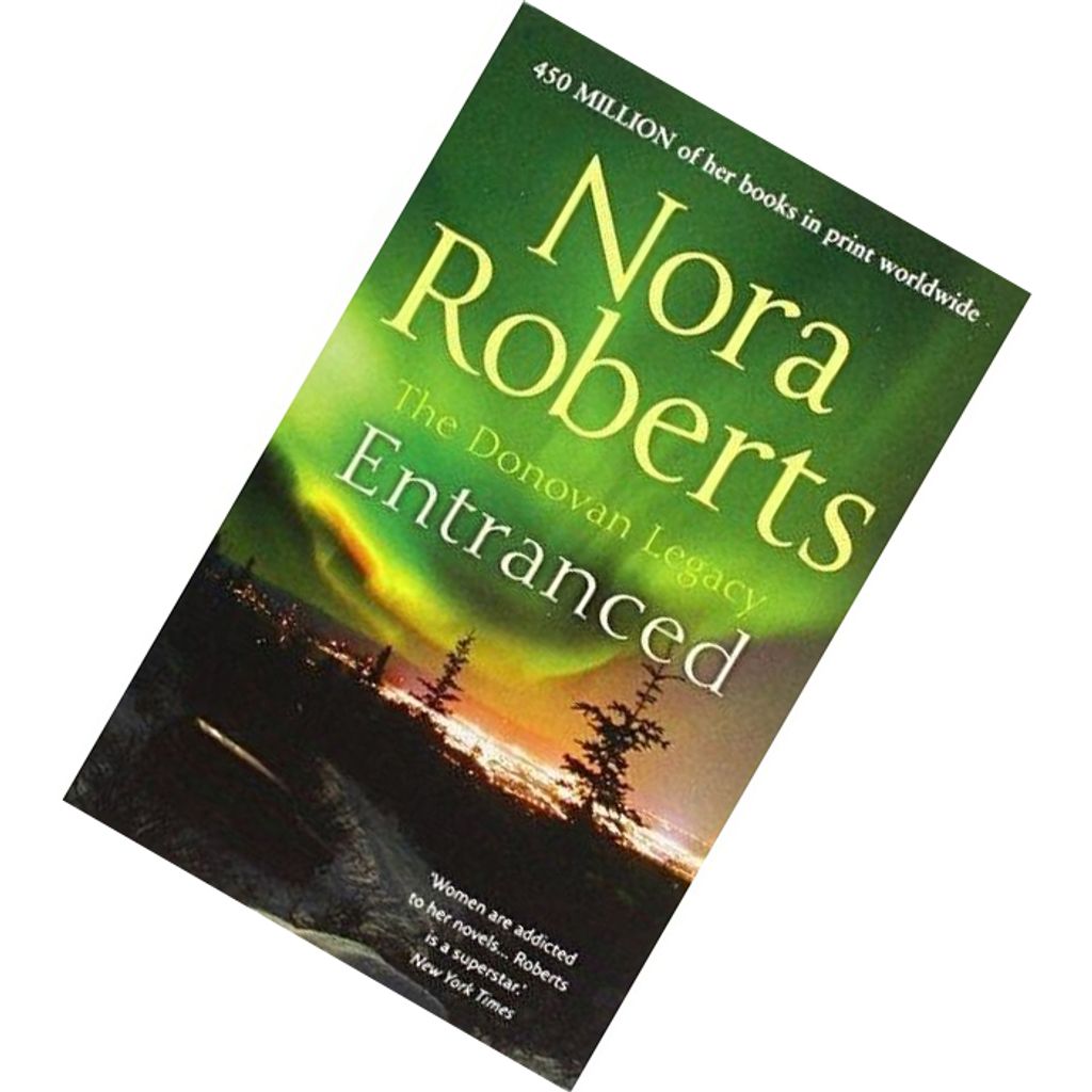 Entranced (The Donovan Legacy #2) by Nora Roberts 9780263890020.jpg