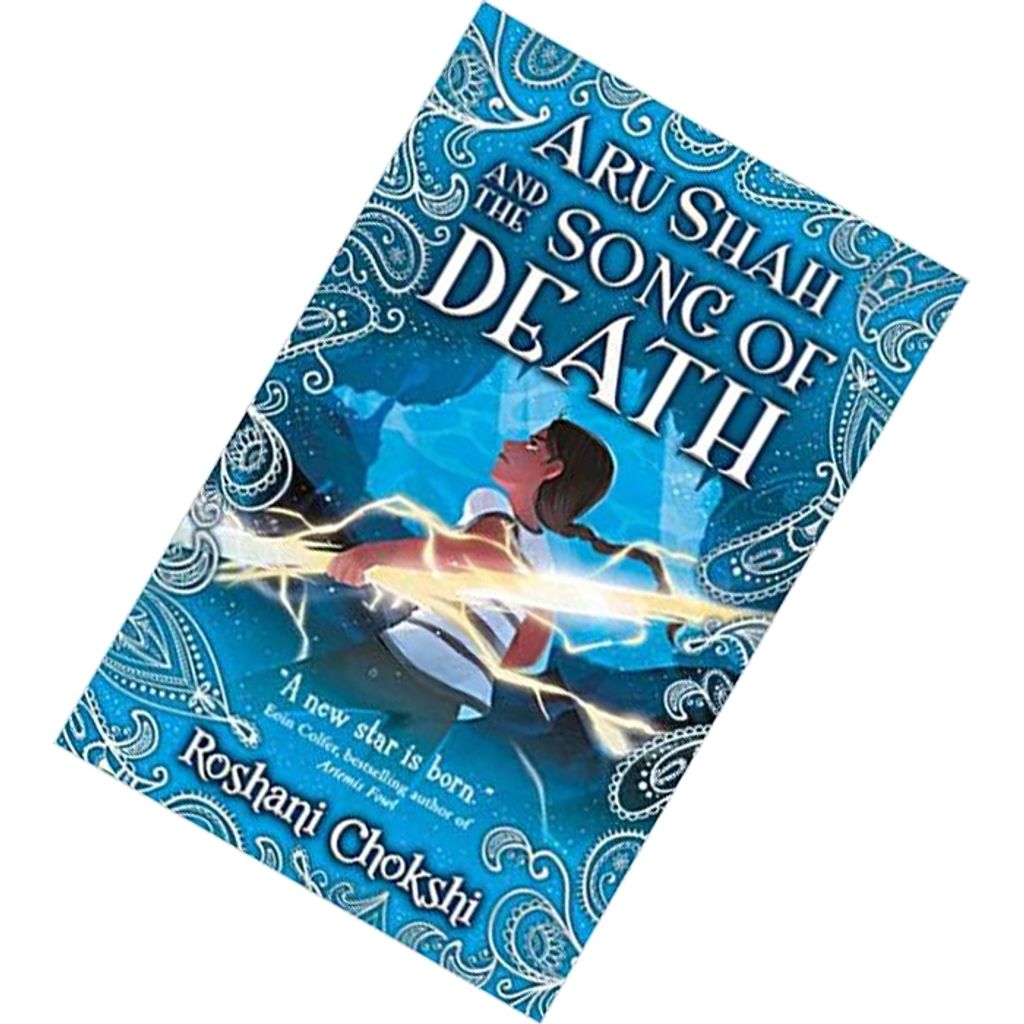 Aru Shah and the Song of Death (Pandava #2) by Roshani Chokshi 9781407185804.jpg