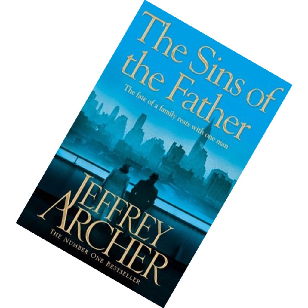 The Sins of the Father (The Clifton Chronicles #2) by Jeffrey Archer 9780330517935.jpg