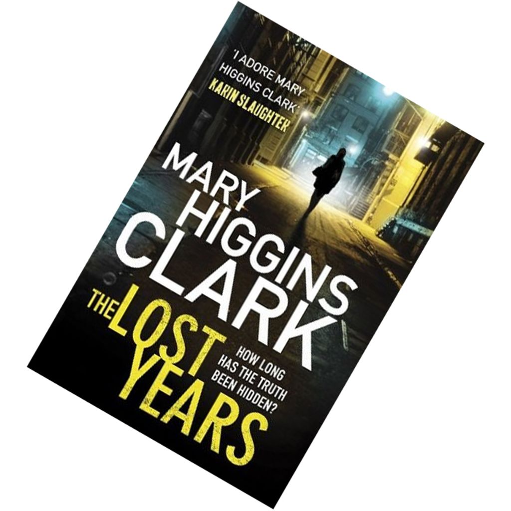 The Lost Years (Alvirah & Willy #9) by Mary Higgins Clark 9781471139659.jpg