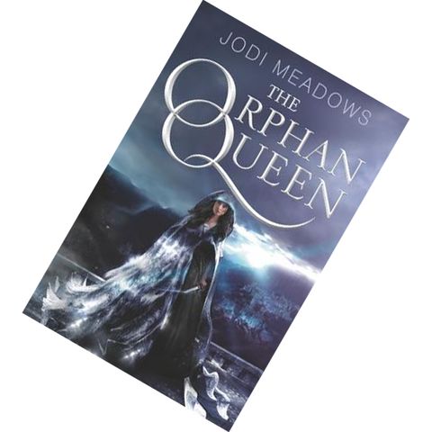 The Orphan Queen (The Orphan Queen #1) by Jodi Meadows 9780062317391.jpg