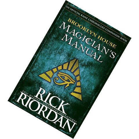 Brooklyn House Magician’s Manual (The Kane Chronicles) by Rick Riordan  9780141377711.jpg