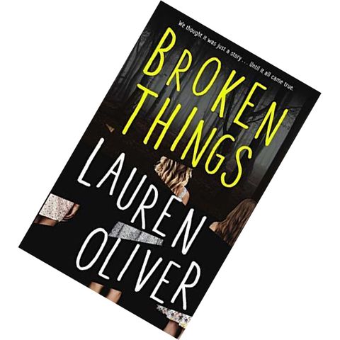Broken Things by Lauren Oliver [LP] 9781444786859.jpg