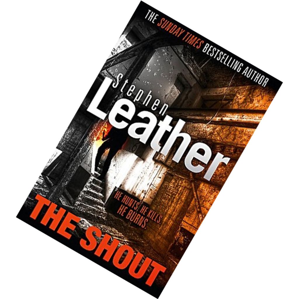 The Shout by Stephen Leather  9781473671799.jpg