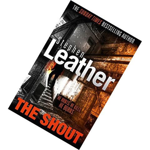 The Shout by Stephen Leather  9781473671799.jpg