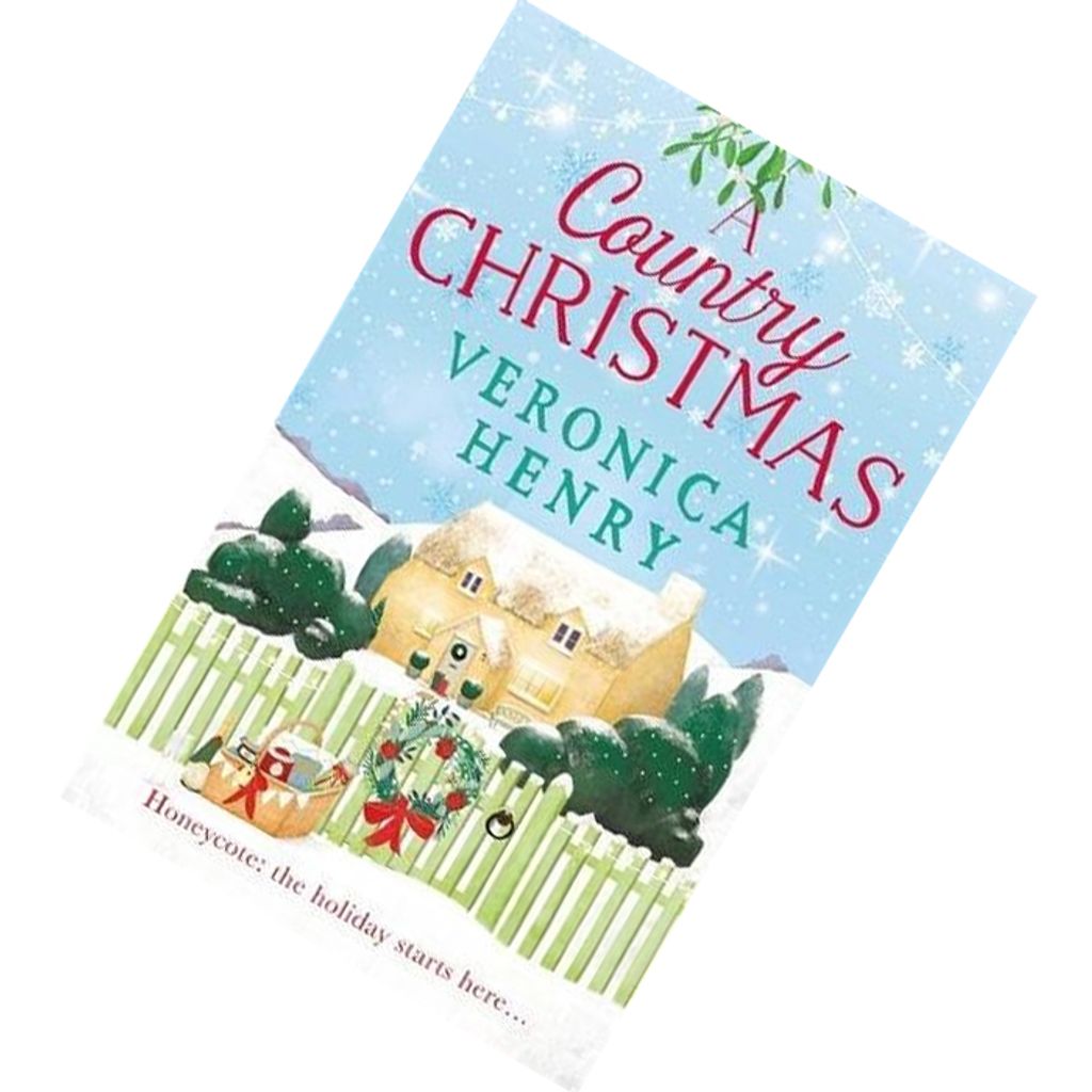 A Country Christmas (Honeycote #1) by Veronica Henry.jpg