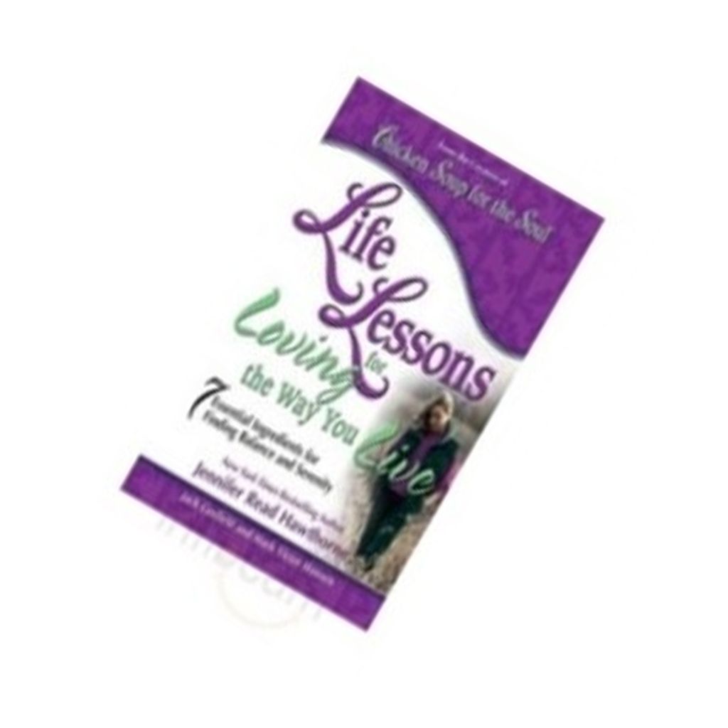 Life Lessons For Loving The Way You Live By Jack Canfield , Jennifer Read Hawthorne.jpg
