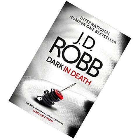 Dark in Death (In Death #46) by J.D. Robb 9780349417851.jpg