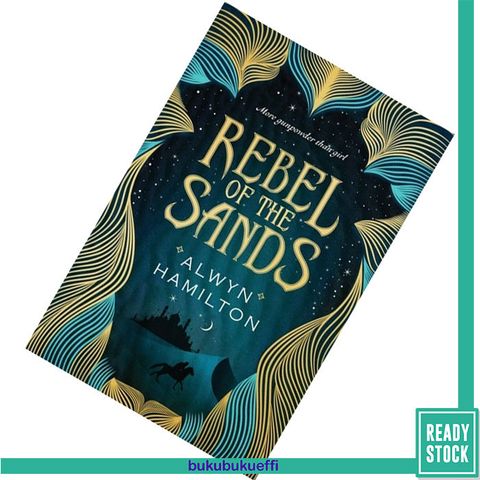 Rebel of the Sands (Rebel of the Sands #1) by Alwyn Hamilton 9780571325252.jpg