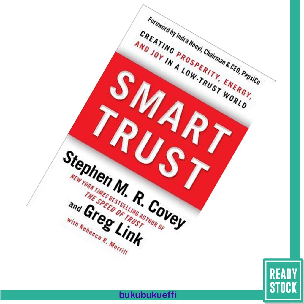 Smart Trust by Stephen M.R. Covey, Greg Link, Rebecca R. Merrill9781451651454.jpg