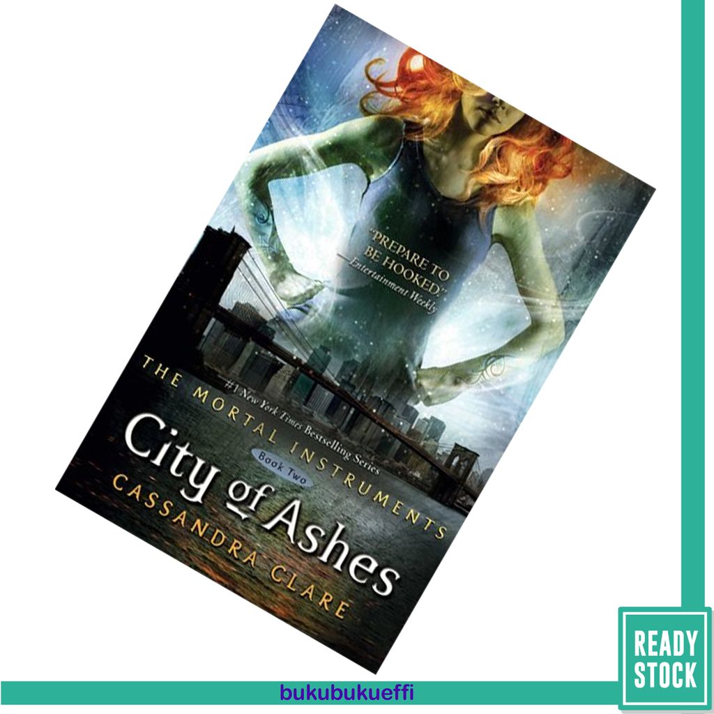 City of Ashes (The Mortal Instruments #2) by Cassandra Clare9781406354867.jpg