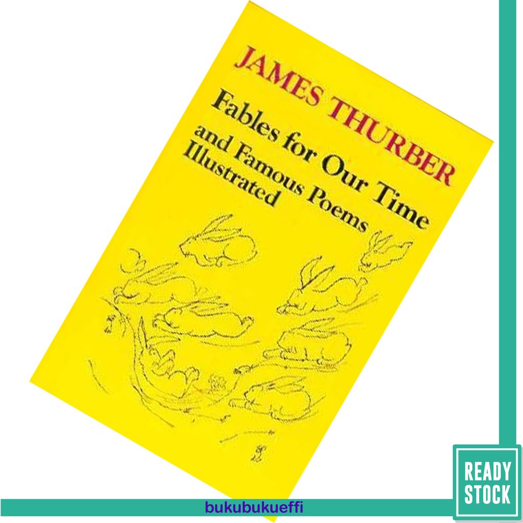 Fables for Our Time and Famous Poems Illustrated James Thurber 9780060909994.jpg