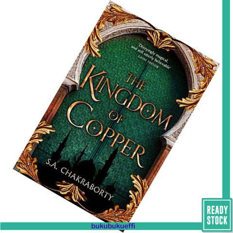 The Kingdom of Copper (The Daevabad Trilogy #2) by S.A. Chakraborty 9780008347161.jpg