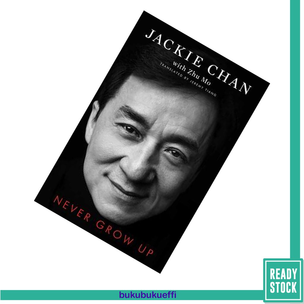 Never Grow Up by Jackie Chan9781982107215.jpg