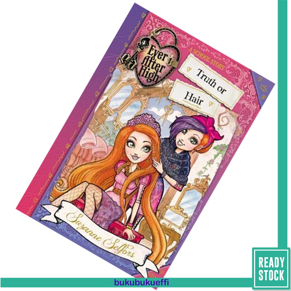 Truth or Hair (Ever After High A School Story #5) by Suzanne Selfors 9780316401425.jpg