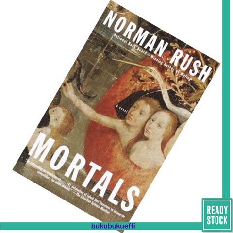 Mortals by Norman Rush 9780679737117.jpg