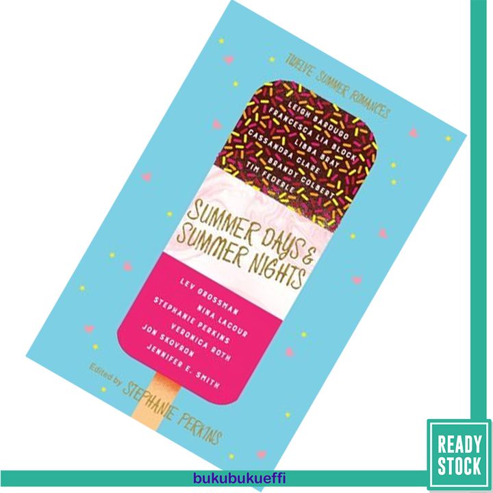 Summer Days, Summer Nights by Stephanie Perkins 9781509809905.jpg