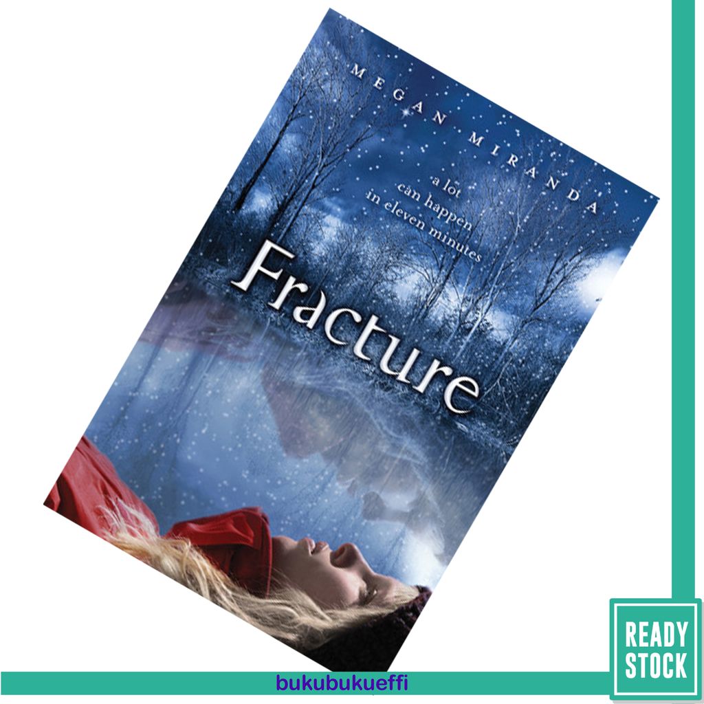 Fracture (Fracture #1) by Megan Miranda9780802734310.jpg