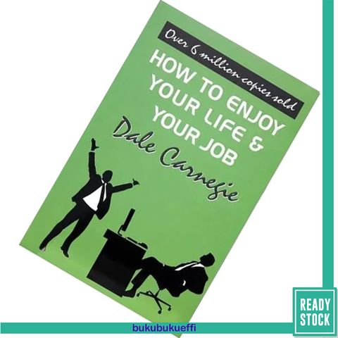 How to Enjoy Your Life & Your Job by Dale Carnegie 9788182529908.jpg