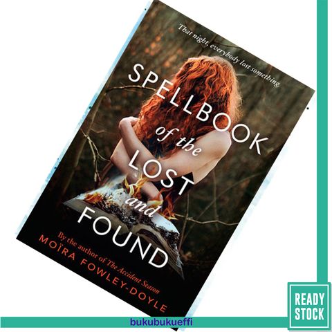 Spellbook of the Lost and Found by Moïra Fowley-Doyle [HARDCOVER] 9780525429494.jpg