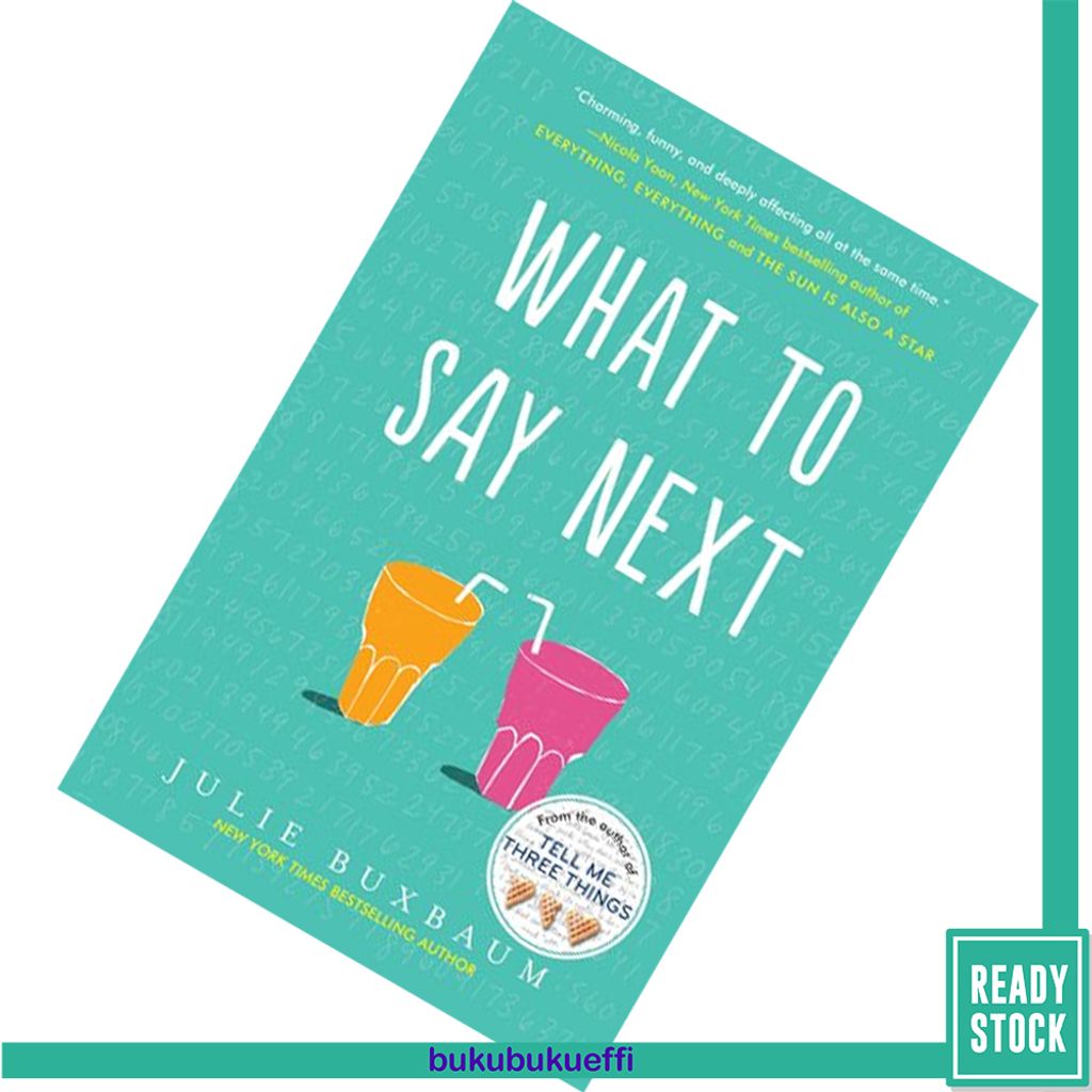 What to Say Next by Julie Buxbaum 9780553535716.jpg