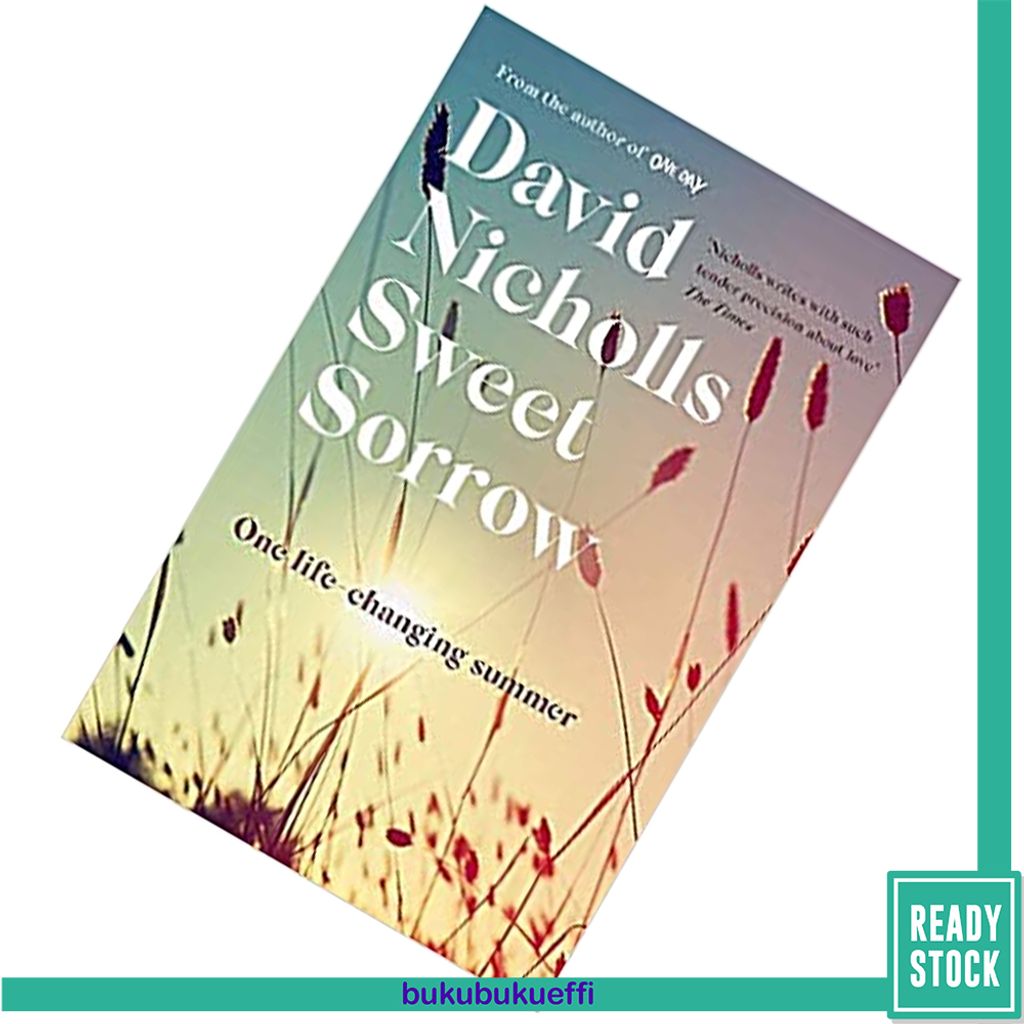 Sweet Sorrow by David Nicholls 9781444715415.jpg