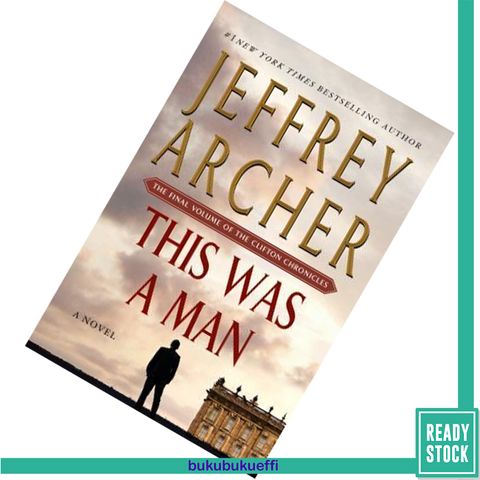 This Was a Man (The Clifton Chronicles #7) by Jeffrey Archer 9781250130051.jpg