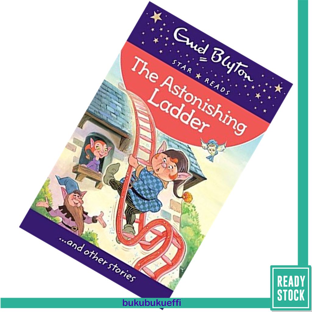 The Astonishing Ladder (Popular Rewards) by Enid Blyton 9780753726440.jpg