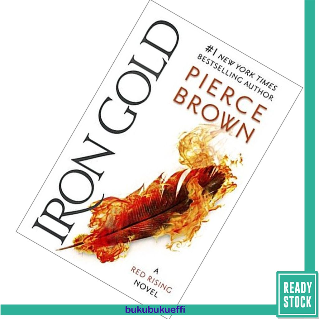 Iron Gold (Red Rising Saga #4) by Pierce Brown 9781473646575.jpg