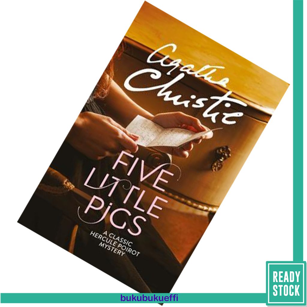 Five Little Pigs (Hercule Poirot #25) by Agatha Christie 9780007527519.jpg