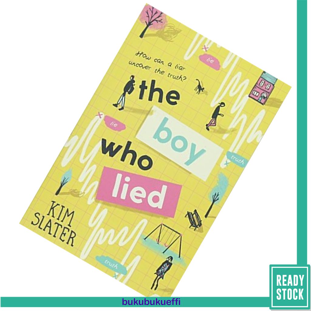 The Boy Who Lied by Kim Slater9781509842315.jpg