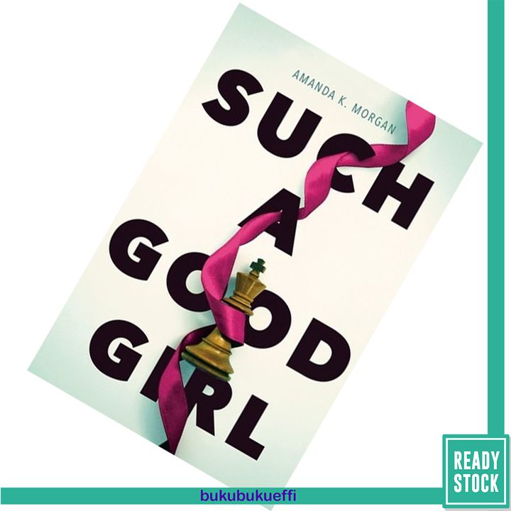 Such a Good Girl by Amanda K. Morgan .jpg