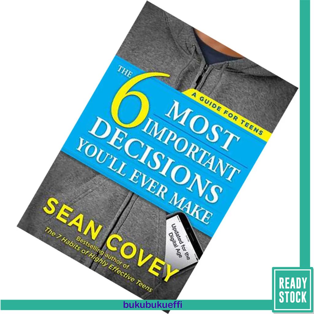 The 6 Most Important Decisions You'll Ever Make by Sean Covey 9781501157134.jpg