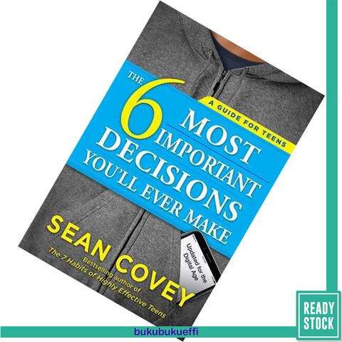 The 6 Most Important Decisions You'll Ever Make by Sean Covey 9781501157134.jpg