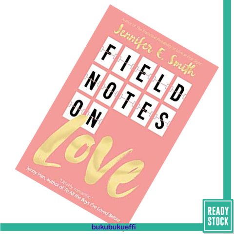 Field Notes on Love by Jennifer E. Smith9781529014563.jpg